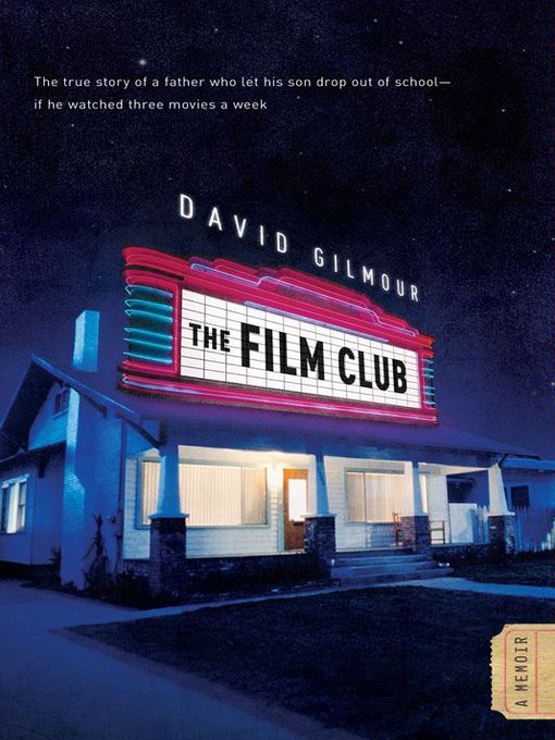 Title details for The Film Club by David Gilmour - Available